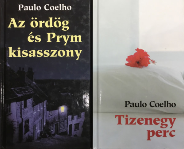 Paulo Coelho - 2 db Paulo Coelho k�tet - Az �rd�g �s Prym kisasszony - Tizenegy perc