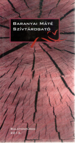 Baranyai M�t� - Sz�vt�rogat�