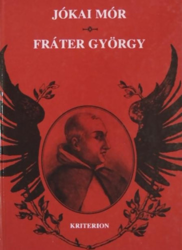 Jókai Mór - Fráter György