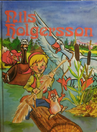 Selma Lagerl�f - Nils Holgersson csod�latos utaz�sa