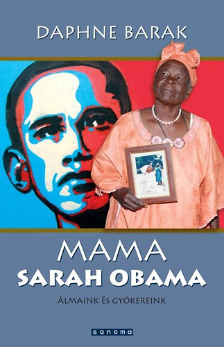Daphne Barak - Mama Sarah Obama - lmaink s gykereink