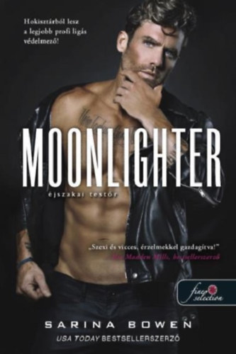 Sarina Bowen - Moonlighter - �jszakai test�r