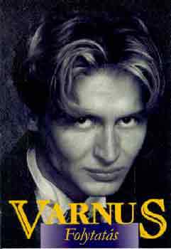 Xaver Varnus - Folytat�s