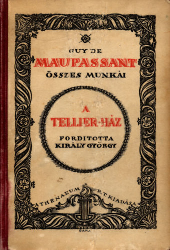 Guy de Maupassant - A Tellier-h�z (M�sodik kiad�s)