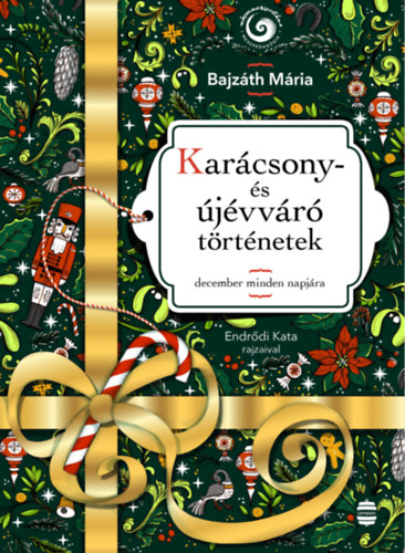 Bajzth Mria - Karcsony- s jvvr trtnetek