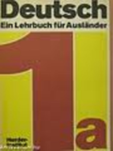 Deutsch - Ein lehrbuch für Auslander 1a