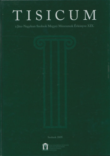 T�rnoki Judit - Tisicum a J�sz-Nagykun-Szolnok Megyei M�zeumok �vk�nyve XIX.