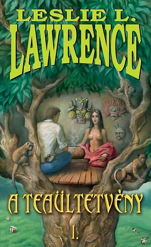 Leslie L. Lawrence - A tealtetvny II.