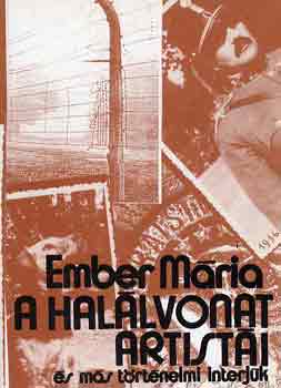 Ember M�ria - A hal�lvonat artist�i