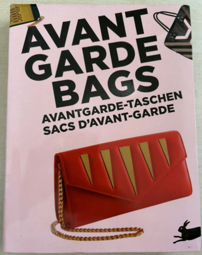 Pepin van Roojen - Avant Garde Bags : Avantgarde-Taschen Sacs D'Avant-Garde