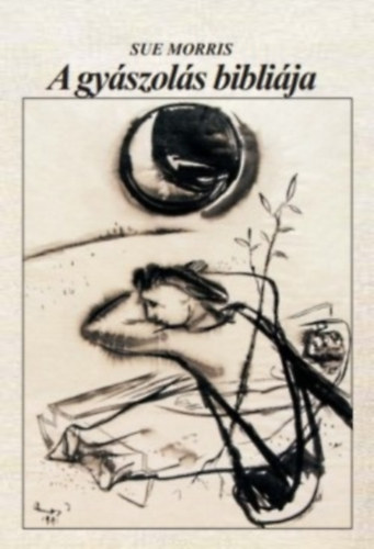 Sue Morris - A gyszols biblija