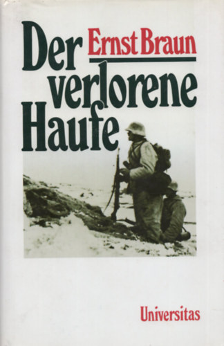 Ernst Braun - Der verlorene Haufe