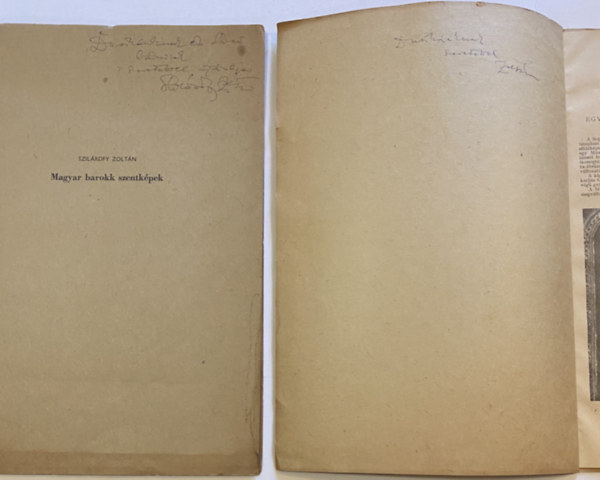 Szilárdfy Zoltán - Magyar barokk szentképek + Egy barokk kori immaculata típus ikonográfiájához. Dedikált. (2 kiadvány egyben)
