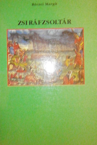 R�czei Margit - Zsir�fzsolt�r