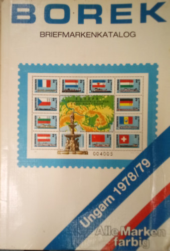 Borek - Briefmarkenkatalog / Ungarn 55. Jahrgang 1978/79 ( Magyar blyegek katalgusa, 1978/79-bl, nmet nyelven )