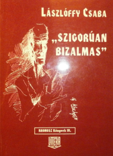 Lszlffy Csaba - "Szigoran bizalmas"