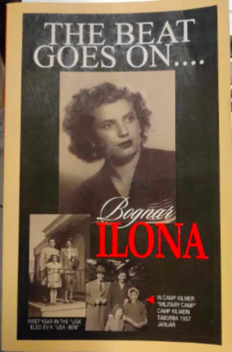 Bognai Ilona - The beat goes on...