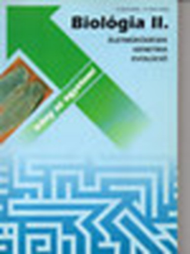 Berend-Fazekas - Biolgia II. (letmkdsek, Genetika, Evolci)