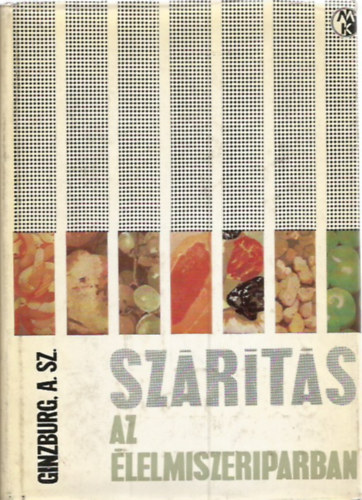 Ginzburg A. Sz. - Sz�r�t�s az �lelmiszeriparban