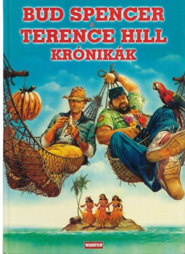 Tobias Hohman - Bud Spencer - Terence Hill krónikák