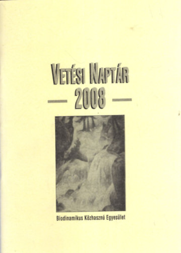 Matthias K. Thun Maria Thun - Vet�si Napt�r 2008