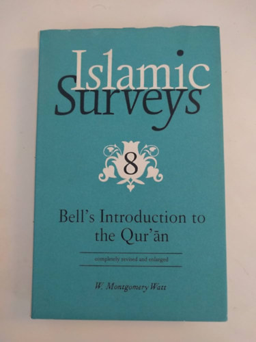 W. Montgomery Watt - Bell's Introduction to the Qur'an