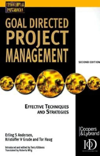Kristoffer V Grude, Tor Haug Erling S. Andersen - Goal Directed Project Management