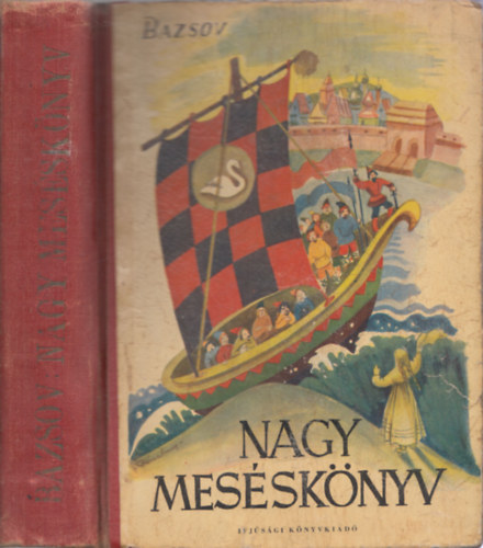 Bazsov - Nagy meséskönyv - színes képekkel