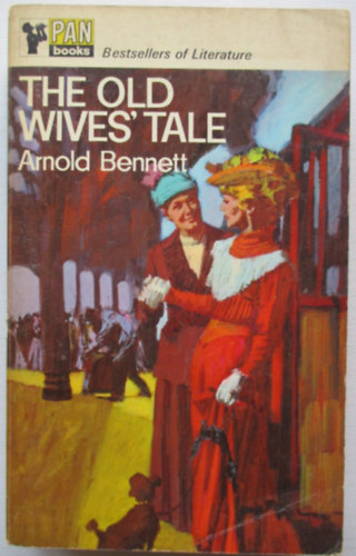Arnold Bennett - The Old Wives' Tale