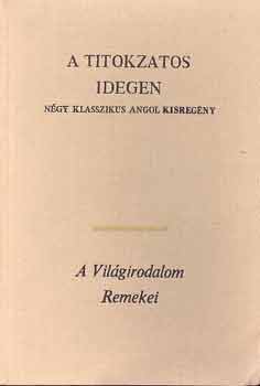 A titokzatos idegen-ngy klasszikus angol kisregny