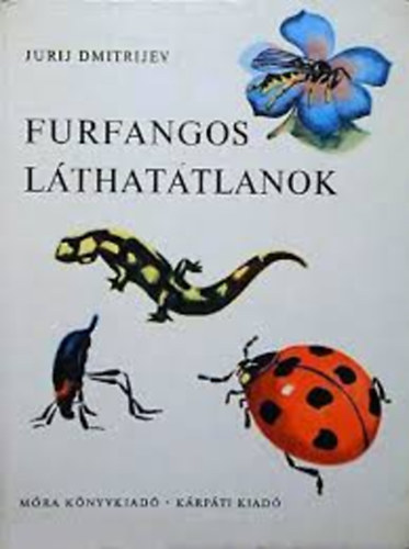 Jurij Dmitrijev - Furfangos lthatatlanok