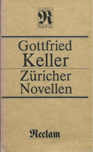 Gottfried Keller - Zricher novellen