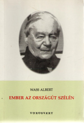 Wass Albert - Ember az orsz�g�t sz�l�n