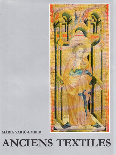 Mria Varj-Ember - Anciens textiles