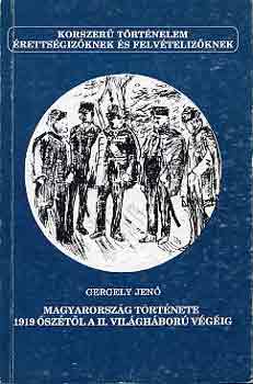 Gergely Jen� - Magyarorsz�g t�rt�nete 1919 �sz�t�l a II. vil�gh�bor� v�g�ig