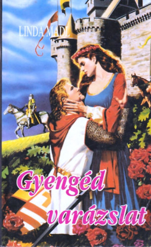 Linda Madl - Gyengd varzslat