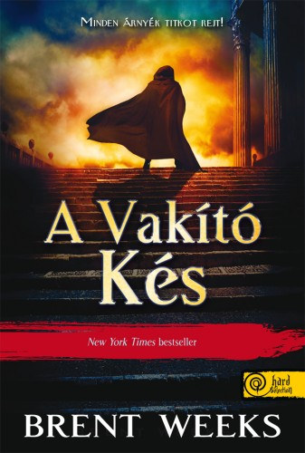 Brent Weeks - A vakt ks
