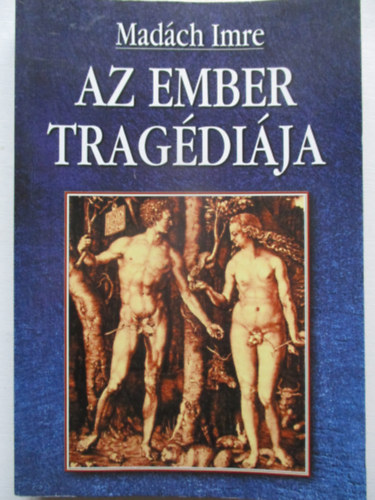 Mad�ch Imre - Az ember trag�di�ja