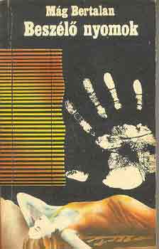 M�g Bertalan - Besz�l� nyomok