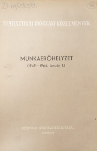 Munkaerhelyzet (1949-1964- janur 1.)