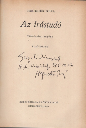 Hegeds Gza - Az rstud I-II. - Dediklt