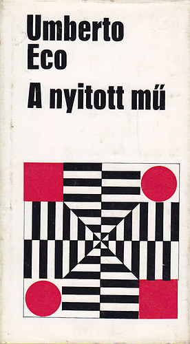 Umberto Eco - A nyitott m� (V�logatott tanulm�nyok)