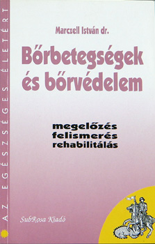 Marczell István - Bőrbetegségek és bőrvédelem