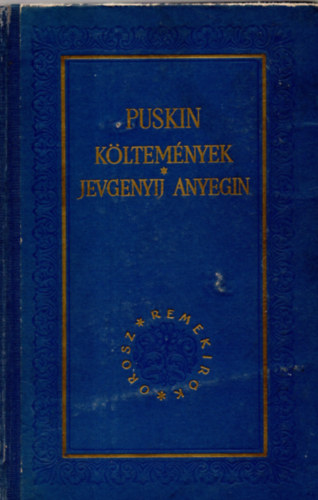 Alexander Szergejevics Puskin - Költemények - Jevgenyij Anyegin