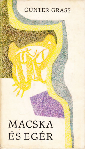 Günter Grass - Macska és egér