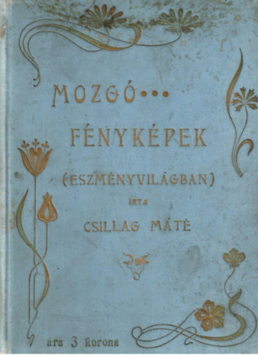 Csillag Mt - Eszmnyvilgban