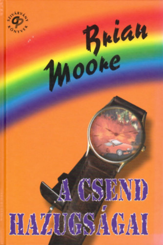 Brian Moore - A csend hazugsgai