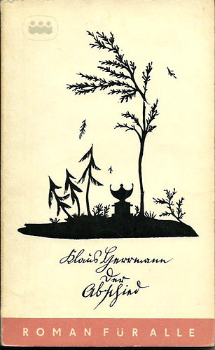 Klaus Herrmann - Der Abschied - Eine Erz�hlung um Schiller und Charlotte von Kalb (mit 16 zeitgen�sschischen Scherenschnitten)