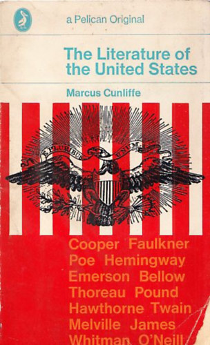 Marcus Cunliffe - The Literature of the United States