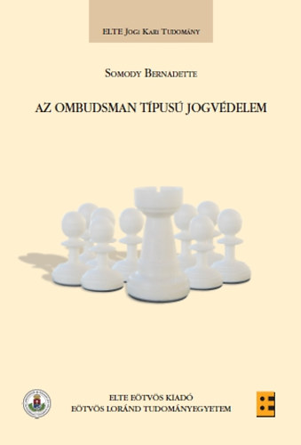 Somody Bernadette - Az ombudsman t�pus� jogv�delem